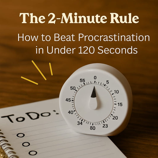 The 2-Minute Rule: The Tiny Habit Hack That Beats Procrastination